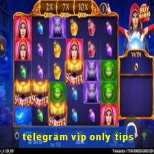 telegram vip only tips